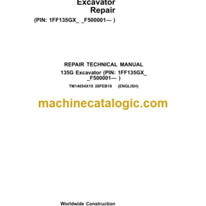 John Deere 135G Excavator Repair Technical Manual (TM14054X19)