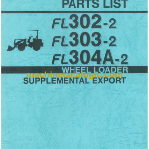 Furukawa FL302-2 FL303-2 FL304A-2 SUPPLEMENTAL EXPORT Parts Catalog