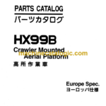 Hitachi HX99B European Spec. Crawler Mounted Aerial Platform Parts Catalog