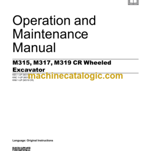 Caterpillar M315 M317 M319 CR Wheeled Excavator Operation and Maintenance Manual,