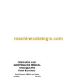 Timberjack 608 Feller Bunchers Operator and Maintenance Manual