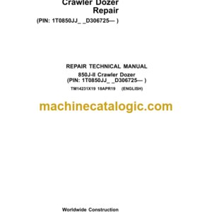 John Deere 850J-II Crawler Dozer Repair Technical Manual (TM14231X19)