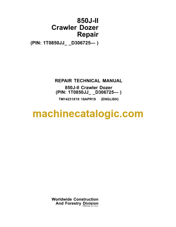John Deere 850J-II Crawler Dozer Repair Technical Manual (TM14231X19)