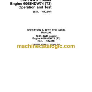 John Deere 524K 4WD Loader Engine 6068HDW74 (T3) Operation and Test Technical Manual (TM10686)