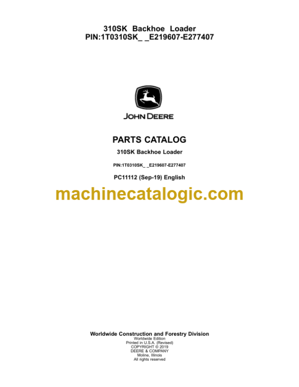 John Deere 310SK Backhoe Loader Parts Catalog (PC11112) PIN:1T0310SK_ _E219607-E277407