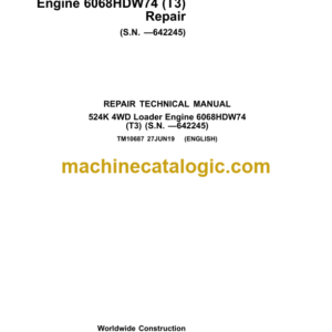 John Deere 524K 4WD Loader Engine 6068HDW74 (T3) Repair Technical Manual (TM10687)