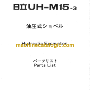 Hitachi UH-M15-3 Hydraulic Excavator Parts Catalog