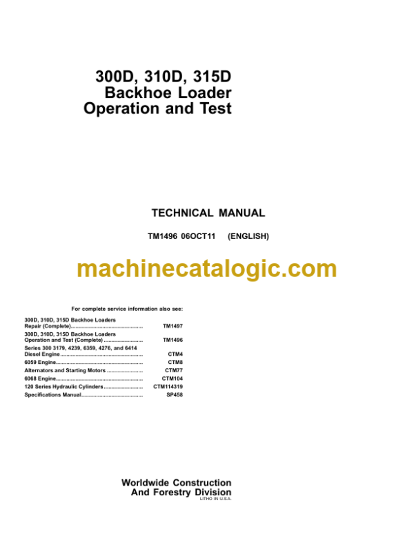 John Deere 300D 310D 315D Backhoe Loader Operation and Test Technical Manual (TM1496)