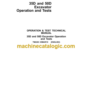 John Deere 35D and 50D Excavator Operation and Tests Technical Manual (TM2263)