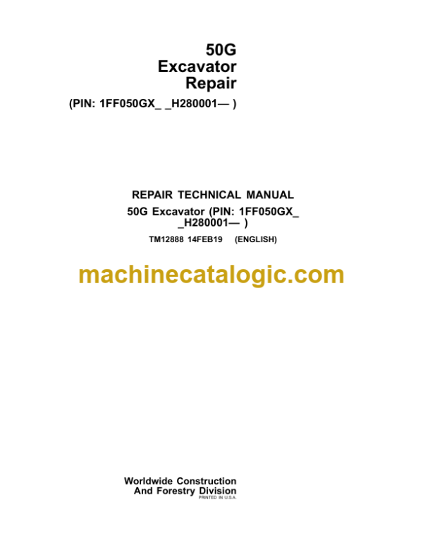 John Deere 50G Excavator Repair Technical Manual (TM12888)