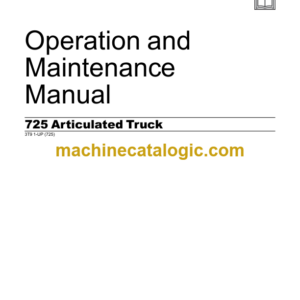 Caterpillar 725 Articulated Truck Operation and Maintenance Manual