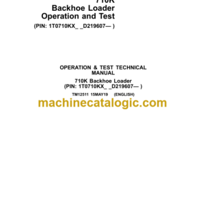 John Deere 710K Backhoe Loader Operation and Test Technical Manual (TM12511)