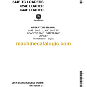 John Deere 544E 544E LL and 544E TC LOADERS 624E LOADER 644E LOADER Operators Manual (OMT131709)