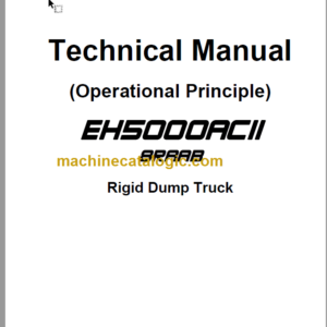 Hitachi EH5000AC2 Rigid Dump Truck Technical Manual