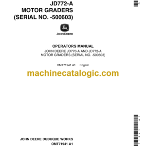 John Deere JD770-A AND JD772-A Motor Graders Operators Manual (OMT71941)