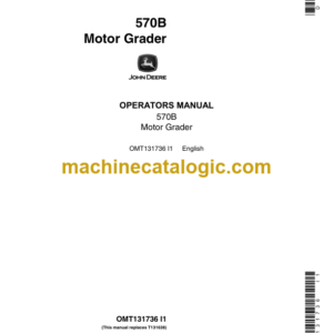 John Deere 570B Motor Grader Operators Manual (OMT131736)