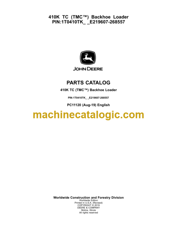 John Deere 410K TC (TMC™) Backhoe Loader Parts Catalog (PC11120) PIN:1T0410TK_ _E219607-268557