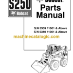 Bobcat S250 Skid Steer Loader Parts Manual