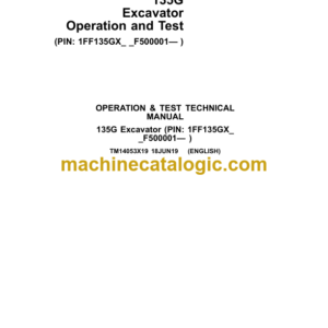 John Deere 135G Excavator Operation and Test Technical Manual (TM14053X19)