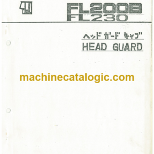 Furukawa FL200B FL230 HEAD GUARD CAB Parts Catalog