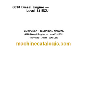 John Deere 6090 Diesel Engine Level 33 ECU Component Technical Manual