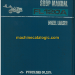 Furukawa FL120A FL150 FL170A FL120-1 FL150-1 Shop Manual