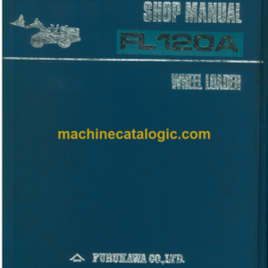 Furukawa FL120A FL150 FL170A FL120-1 FL150-1 Shop Manual