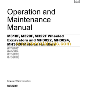 Caterpillar M318F M320F M322F Wheeled Excavators and MH3022 MH3024 MH3026 Material Handlers Operation and Maintenance Manual