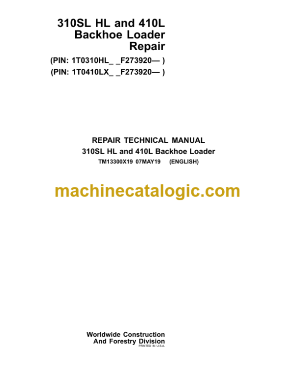 John Deere 310SL HL and 410L Backhoe Loader Repair Technical Manual (TM13300X19)