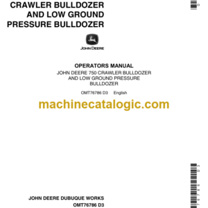 John Deere 750 Crawler Bulldozer and Low Ground Pressure Bullodezer Operators Manual (OMT76786)