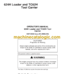 John Deere 624H Loader and TC62H Tool Carrier Operators Manual (OMT195360)