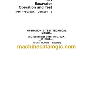 John Deere 75G Excavator Operation and Test Technical Manual (TM12873)