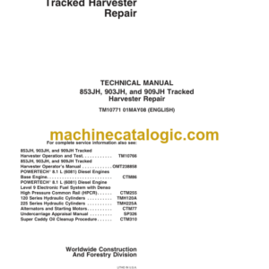 John Deere 853JH 903JH and 909JH Tracked Harvester Repair Technical Manual