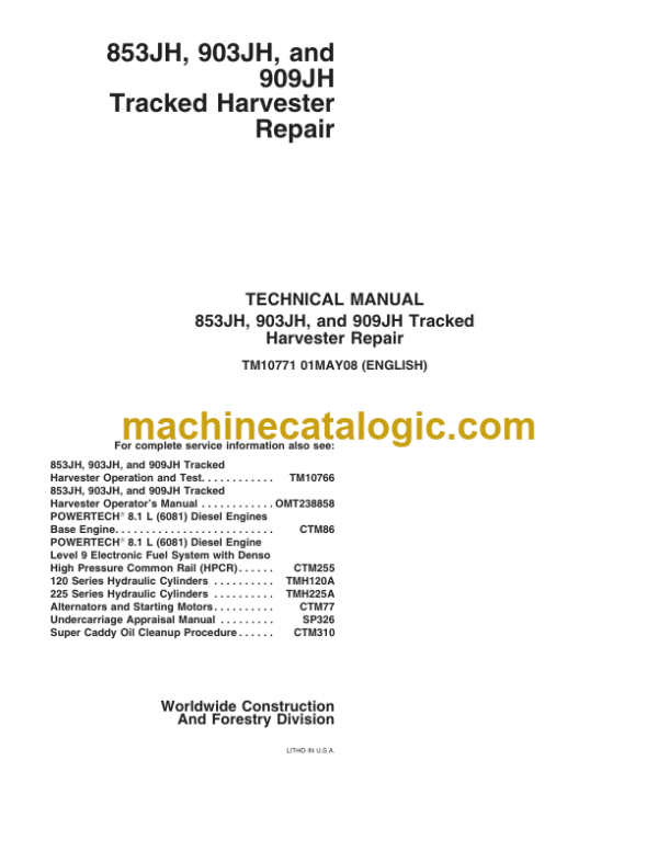 John Deere 853JH 903JH and 909JH Tracked Harvester Repair Technical Manual