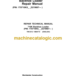 John Deere 710K Backhoe Loader Repair Technical Manual (TM12512)