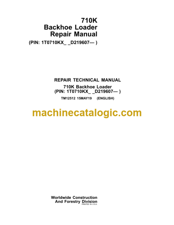 John Deere 710K Backhoe Loader Repair Technical Manual (TM12512)