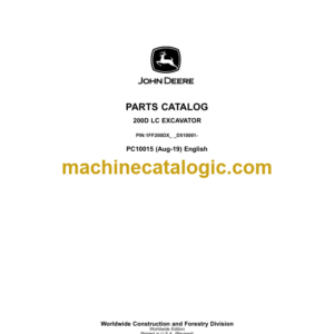 John Deere 200D LC Excavator Parts Catalog (PC10015) PIN:1FF200DX_ _D510001-