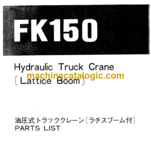 Hitachi FK150 Hydraulic Truck Crane (Lattice Boom) Parts Catalog