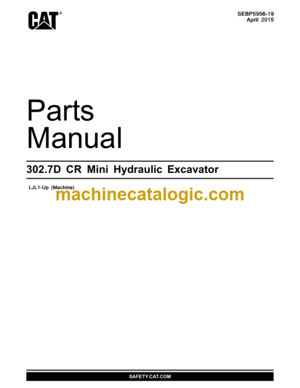 CAT 302.7D CR Mini Hydraulic Excavator Tier4 Parts Manual