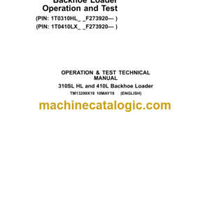 John Deere 310SL HL and 410L Backhoe Loader Operation and Test Technical Manual