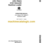 John Deere 315C Sideshift Backhoe Loader Operators Manual (OMT122181)