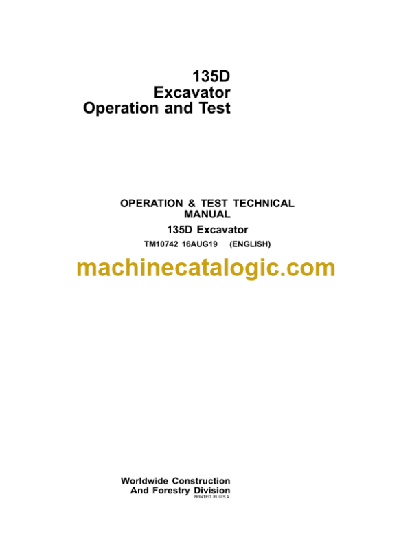 John Deere 135D Excavator Operation and Test Technical Manual (TM10742)