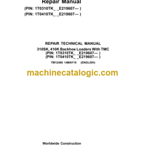 John Deere 310SK 410K Backhoe Loaders With TMC Repair Technical Manual (TM12488)