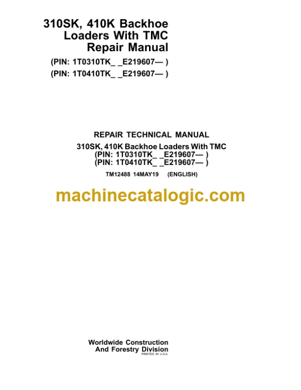 John Deere 310SK 410K Backhoe Loaders With TMC Repair Technical Manual (TM12488)