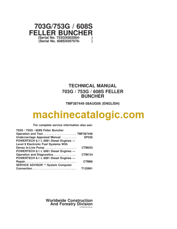 John Deere 703G 753G 608S Feller Buncher Technical Manual (SN 753GX002064- and 608SX007076-)