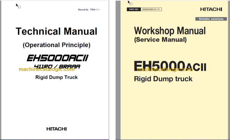 Hitachi EH5000AC2 Rigid Dump Truck Technical and Workshop Manual