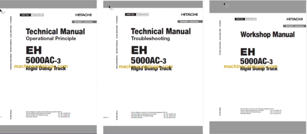 Hitachi EH5000AC-3 Rigid Dump Truck Technical and Assembly Procedure and Workshop Manual