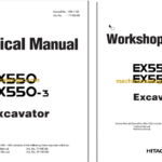 Hitachi EX550 EX550-3 Hydraulic Excavator Technical and Workshop Manual