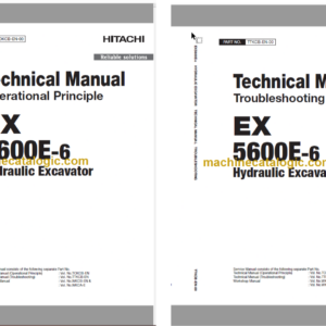 Hitachi EX5600E-6 Hydraulic Excavator Technical and Assembly Procedure and Workshop Manual