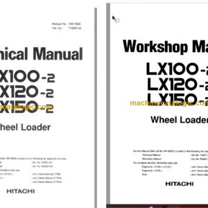 Hitachi LX100-2 LX120-2 LX150-2 Wheel Loader Technical and Workshop Manual